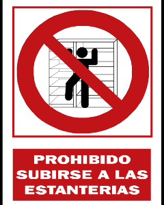 Prohibido subirse a estanteria. PR15A3