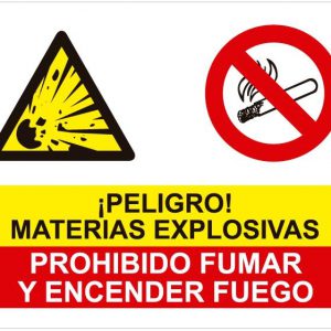 Peligro materias explosivas prohibido fumar encender fuego.SCR-1020